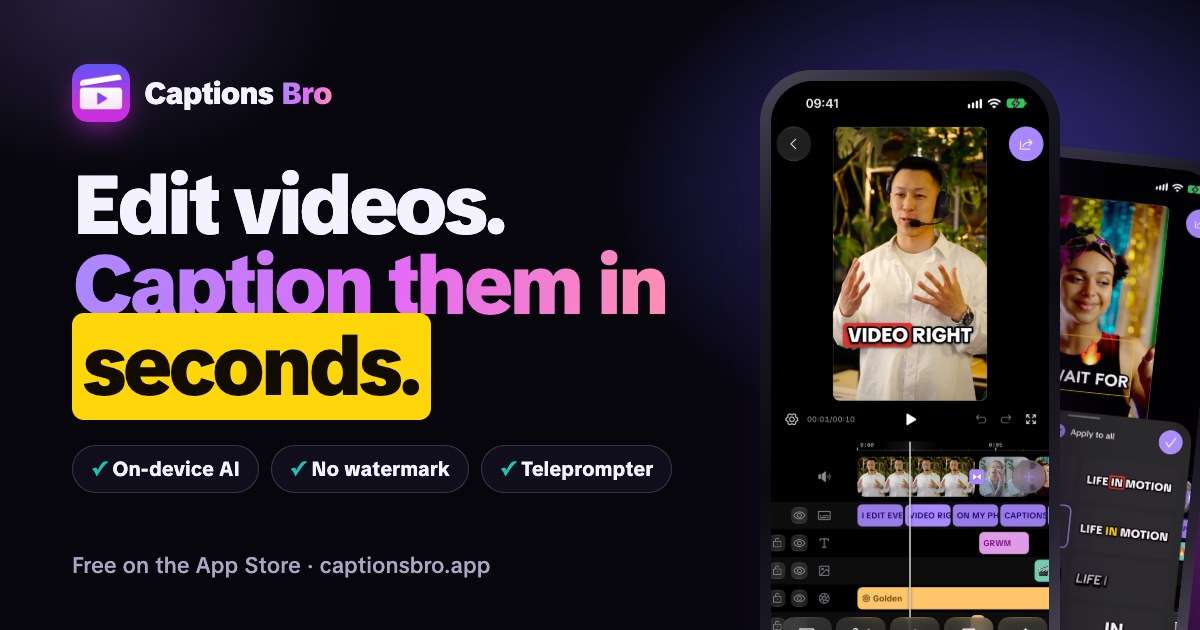 Captions Bro